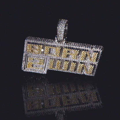 Born 2 Win Pendant